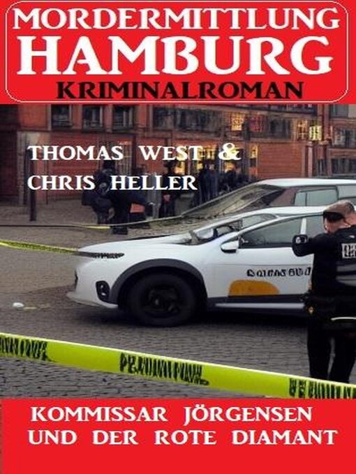Title details for Kommissar Jörgensen und der rote Diamant by Chris Heller - Available